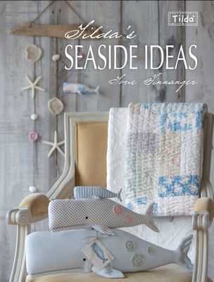 Tilda Book: Seaside Ideas