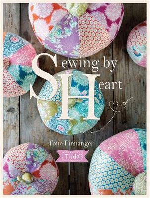 Tilda Book: Sewing by Heart