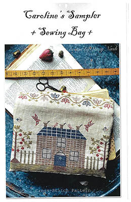 Stacy Nash Caroline's Sampler +Sewing Bag+ Paper Pattern