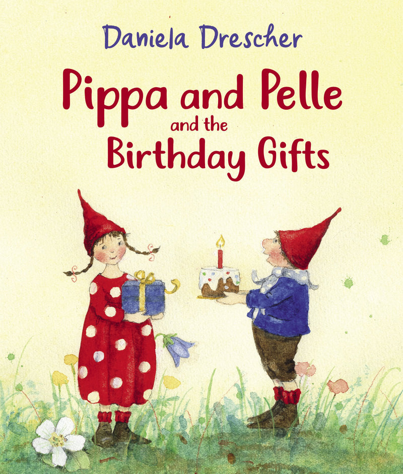 Hardcover Book: Pippa and Pelle and the Birthday Gifts by Daniela Drescher