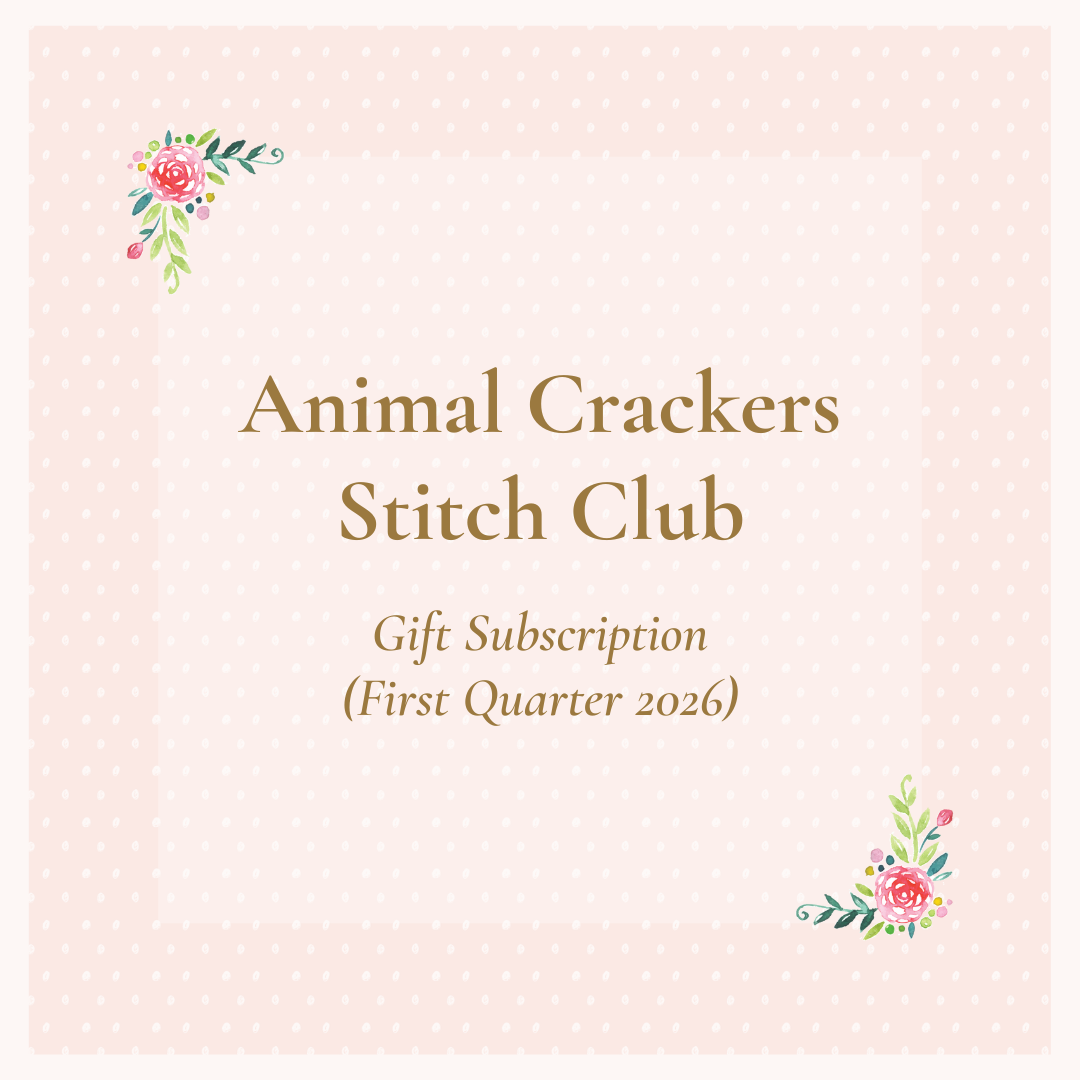 Willow Cottage Animal Crackers Stitch Club - Gift Subscription