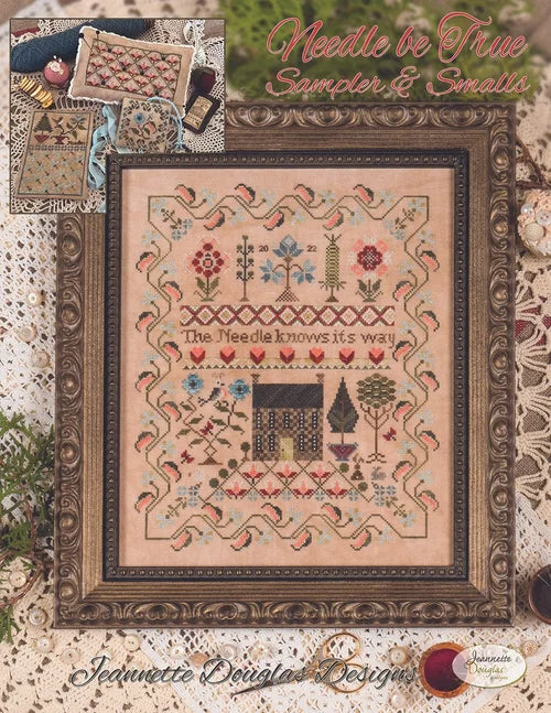 Needle be True Sampler & Smalls Cross stitch pattern by Jeannette Douglas Designs
