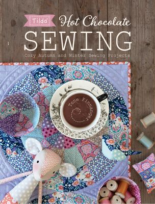 Tilda Book: Hot Chocolate Sewing