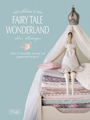 Tilda Book: Tilda&#39;s Fairy Tale Wonderland