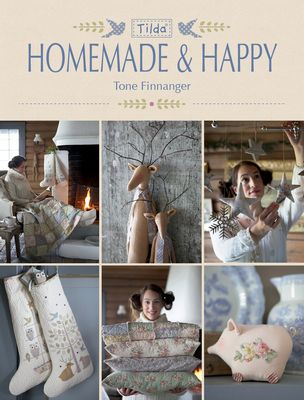 Tilda Book: Homemade and Happy